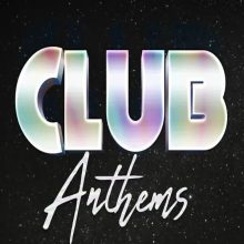 Club Anthems FM