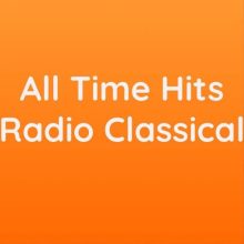 All Time Hits Radio Classical