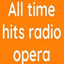 All Time Hits Radio Opera