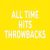 All Time Hits Radio Throwbacks